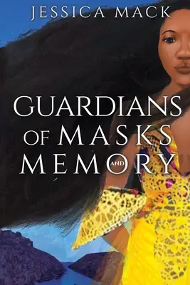 Strážcovia masiek a pamäti - Guardians of Masks and Memory