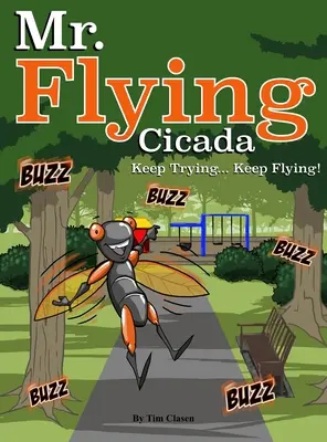 Pán lietajúca cikáda - Mr. Flying Cicada