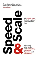 Rýchlosť a rozsah - Globálny akčný plán na riešenie našej klimatickej krízy teraz - Speed & Scale - A Global Action Plan for Solving Our Climate Crisis Now
