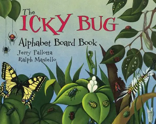 Abecedná kniha o chrobákoch - The Icky Bug Alphabet Board Book