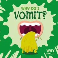 Prečo zvraciam? - Why Do I Vomit?