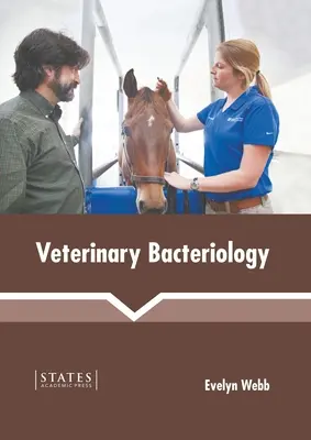 Veterinárna bakteriológia - Veterinary Bacteriology
