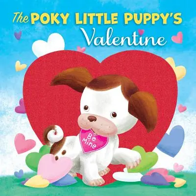 Valentínka malého šteniatka - The Poky Little Puppy's Valentine