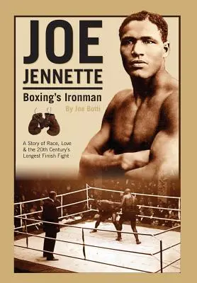 Joe Jennette: Boxerský Ironman - Joe Jennette: Boxing's Ironman