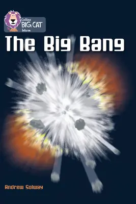 Veľký tresk - The Big Bang