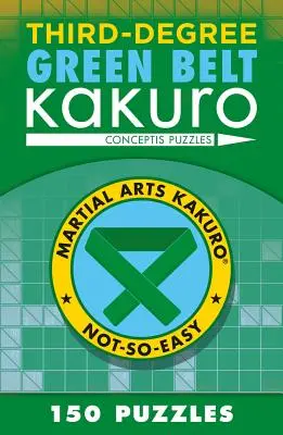 Zelený pás tretieho stupňa Kakuro - Third-Degree Green Belt Kakuro