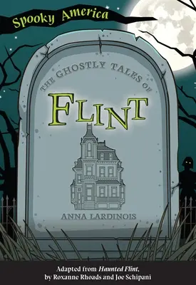 Prízračné príbehy mesta Flint - The Ghostly Tales of Flint