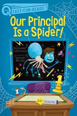 Náš riaditeľ je pavúk! - Our Principal Is a Spider!