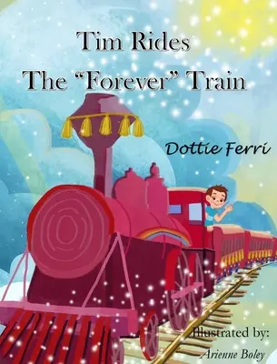 Tim jazdí na vlaku večnosti - Tim Rides The Forever Train