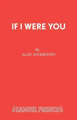 Keby som bol tebou - If I Were You
