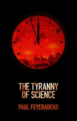 Tyrania vedy - The Tyranny of Science