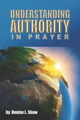 Chápanie autority v modlitbe - Understanding Authority in Prayer
