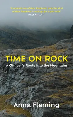 Čas na skale: Cesta horolezca do hôr - Time on Rock: A Climber's Route Into the Mountains