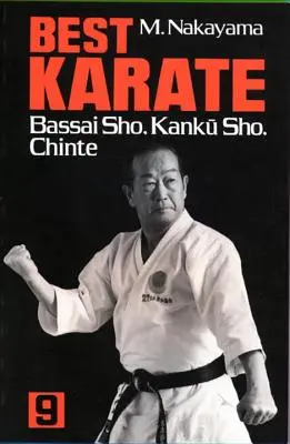 Najlepšie karate, zväzok 9: Bassai Sho, Kanku, Sho, Chinte - Best Karate, Volume 9: Bassai Sho, Kanku, Sho, Chinte