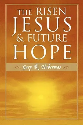 Vzkriesený Ježiš a budúca nádej - The Risen Jesus and Future Hope