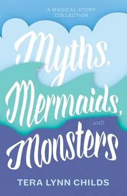 Mýty, morské panny a príšery - Myths, Mermaids, and Monsters