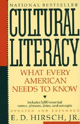 Kultúrna gramotnosť: Čo potrebuje vedieť každý Američan - Cultural Literacy: What Every American Needs to Know