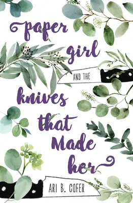 Papierové dievča a nože, ktoré ju stvorili - Paper Girl and the Knives That Made Her