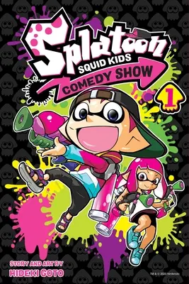 Splatoon: 1, 1 - Splatoon: Squid Kids Comedy Show, Vol. 1, 1