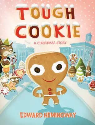 Tvrďák: Vianočný príbeh - Tough Cookie: A Christmas Story