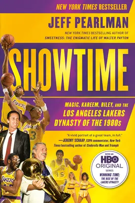 Čas na predstavenie: Magic, Kareem, Riley a dynastia Los Angeles Lakers v 80. rokoch 20. storočia - Showtime: Magic, Kareem, Riley, and the Los Angeles Lakers Dynasty of the 1980s