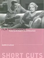 Filmové predstavenie: Od úspechu k oceneniu - Film Performance: From Achievement to Appreciation