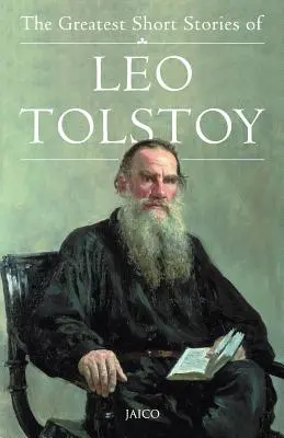 Najväčšie poviedky Leva Tolstého - The Greatest Short Stories of Leo Tolstoy