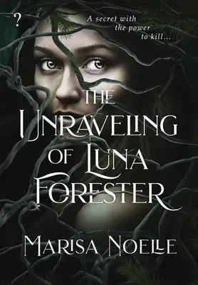 Odhalenie Luny Foresterovej - The Unraveling of Luna Forester