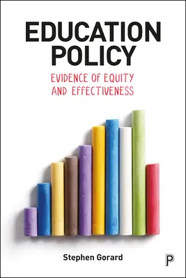 Politika vzdelávania: Dôkazy o spravodlivosti a efektívnosti - Education Policy: Evidence of Equity and Effectiveness