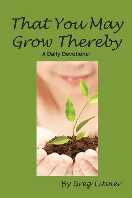 Aby ste tak mohli rásť - That You May Grow Thereby