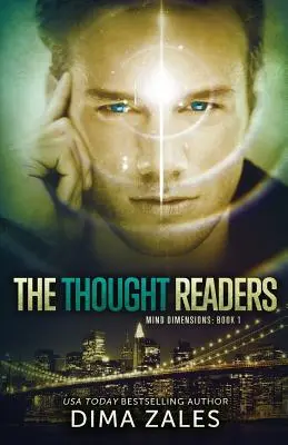 Čitatelia myšlienok (Dimenzie mysle kniha 1) - The Thought Readers (Mind Dimensions Book 1)