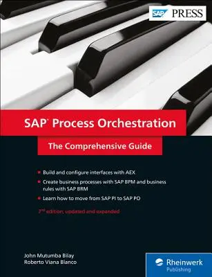 SAP Process Orchestration: Vydanie knihy SAP: Komplexná príručka - SAP Process Orchestration: The Comprehensive Guide