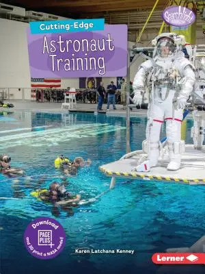 Špičkový výcvik astronautov - Cutting-Edge Astronaut Training