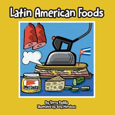 Potraviny Latinskej Ameriky - Latin American Foods