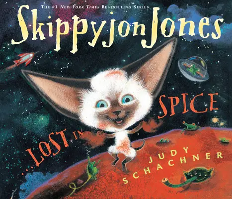 Skippyjon Jones, Lost in Spice [s CD (audio)] - Skippyjon Jones, Lost in Spice [With CD (Audio)]