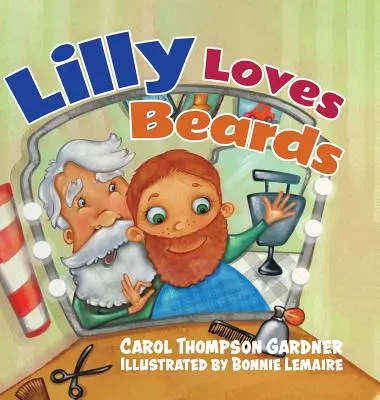 Lilly miluje brady - Lilly Loves Beards
