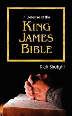 Na obranu Biblie kráľa Jakuba - In Defense of the King James Bible