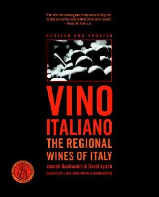 Vino Italiano: Regionálne vína Talianska - Vino Italiano: The Regional Wines of Italy