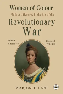 Farebné ženy v ére revolučnej vojny: Zrod čiernej Ameriky? - Women of Colour Made a Difference in the Era of the Revolutionary War: The Birth of Black America?