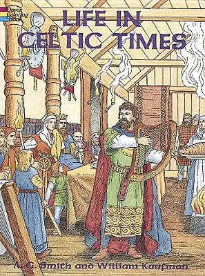 Život v keltských časoch Omaľovánky - Life in Celtic Times Coloring Book