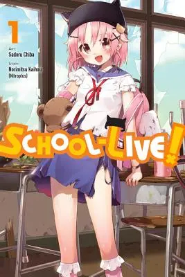 Škola naživo!, zv. 1 - School-Live!, Vol. 1
