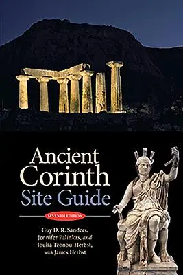 Staroveký Korint: (7. vyd.) - Ancient Corinth: Site Guide (7th Ed.)