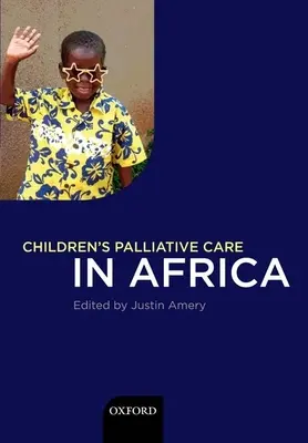 Paliatívna starostlivosť o deti v Afrike - Children's Palliative Care in Africa