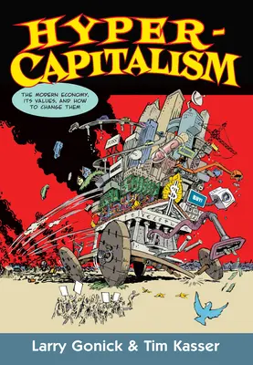 Hyperkapitalizmus: Moderné hospodárstvo, jeho hodnoty a ako ich zmeniť - Hypercapitalism: The Modern Economy, Its Values, and How to Change Them