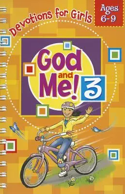 Boh a ja! 3. diel: pobožnosti pre dievčatá vo veku 6-9 rokov - God and Me! Volume 3: Devotions for Girls Ages 6-9