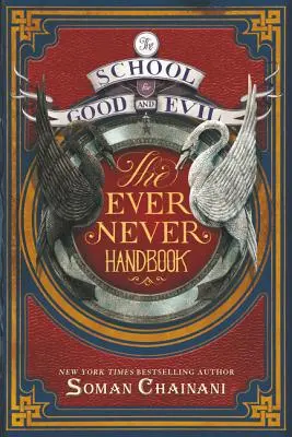 Škola dobra a zla: Príručka naveky - The School for Good and Evil: The Ever Never Handbook