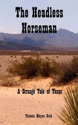 Bezhlavý jazdec: Podivný príbeh z Texasu - The Headless Horseman: A Strange Tale of Texas