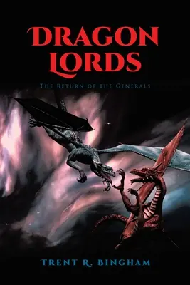 Dračí páni: Návrat generálov - Dragon Lords: The Return of the Generals