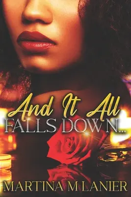 A všetko sa zrúti - And It All Falls Down
