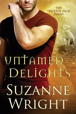 Neskrotné rozkoše - Untamed Delights